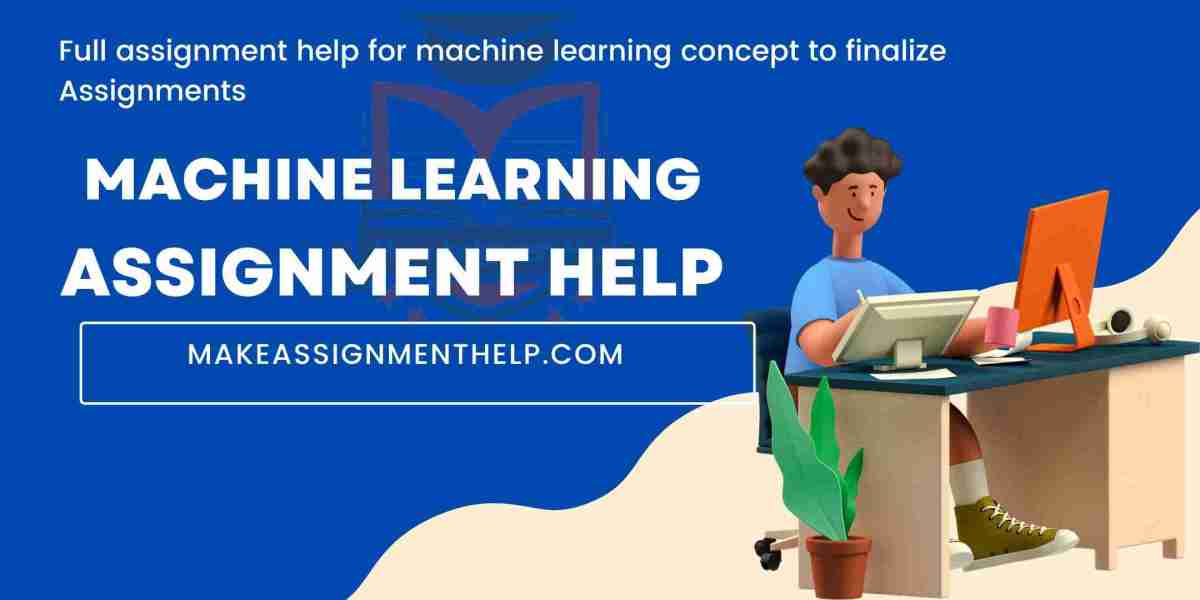 Complete Your Machine Learning Assignments with Confidence – Get Help from Experts